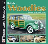British Woodies from the 1920s to the 1950s - Colin Peck - 9781845845902