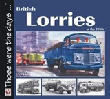 British Lorries of the 1950s - Malcolm Bobbitt - 9781845846282