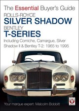 Rolls-Royce Silver Shadow & Bentley T-Series - Malcolm Bobbitt - 9781845846299