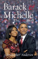 Barack and Michelle - Christopher Andersen - 9781845968397