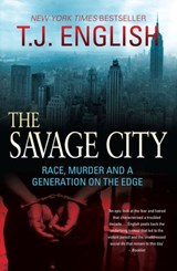 The Savage City - T.J. English - 9781845969974