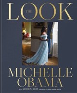 The Look - Michelle Obama ; Meredith Koop - 9781846016523