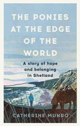 Ponies At The Edge Of The World - Catherine Munro - 9781846047268