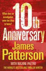 10th Anniversary - PATTERSON,  James - 9781846054792