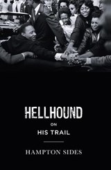 Hellhound on his Trail - Hampton Sides - 9781846143625
