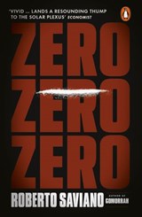 Zero Zero Zero - Roberto Saviano - 9781846147722