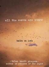 All the Words Are Yours - Tyler Knott Gregson - 9781846149177