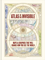 Atlas of the Invisible - CHESHIRE,  James ; Uberti, Oliver - 9781846149719