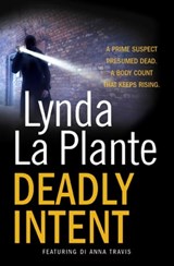Deadly Intent - Lynda La Plante - 9781847374820