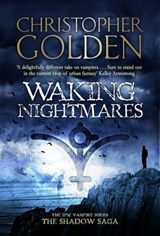 Waking Nightmares - Christopher Golden - 9781847378071