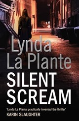Silent Scream - Lynda La Plante - 9781847378095