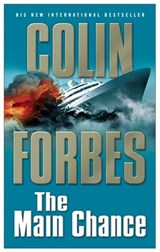 The Main Chance - Colin Forbes - 9781847394897