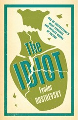 The Idiot: New Translation - Fyodor Dostoevsky - 9781847493439