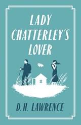 Lady Chatterley's Lover - D.H. Lawrence - 9781847494085