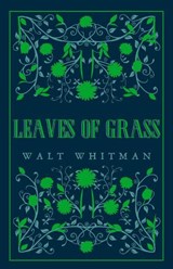 Leaves of Grass - Walt Whitman - 9781847497550