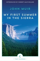 My First Summer in the Sierra - John Muir - 9781847674470