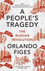A People's Tragedy - Orlando Figes - 9781847924513