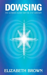 Dowsing - Elizabeth Brown - 9781848502826