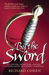 By the Sword - Richard Cohen - 9781849831666
