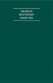 Arabian Boundary Disputes 20 Volume Set
