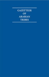 Gazetteer of Arabian Tribes 18 Volume Set