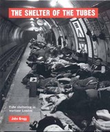 Shelter of the Tubes - GREGG, John - 9781854142443