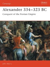 Alexander 334-323 BC - John Warry - 9781855321106