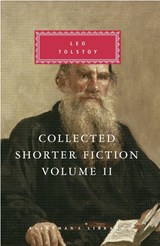 Collected Shorter Fiction Volume Two - Leo Tolstoy - 9781857157581