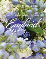 The Gardener's Travel Companion to England - Janelle McCulloch - 9781864707571