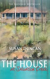 The House At Salvation Creek - Susan Duncan - 9781864714647