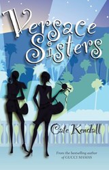 Versace Sisters - Cate Kendall - 9781864715385