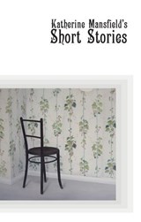 Katherine Mansfield's Short Stories - Katherine Mansfield - 9781869793418