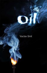 Oil: Resources Production Uses Impacts - Vaclav Smil - 9781891053146