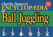 Charlie Dancey's Encyclopaedia of Ball Juggling