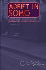 Adrift in Soho - Colin Wilson - 9781907869693