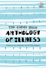 The Emma Press Anthology of Illness -  - 9781910139509