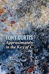 Approximately in the Key of C - Tony Curtis - 9781910345436
