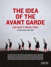 The Idea of the Avant Garde -