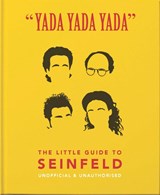 Yada Yada Yada: The Little Guide to Seinfeld - OH - 9781911610595