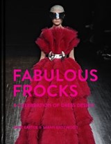 Fabulous Frocks - Jane Eastoe ; Sarah Gristwood - 9781911641896