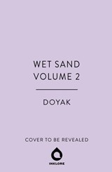 Wet Sand, Volume 2 - DOYAK - 9781911720829