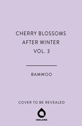 Cherry Blossoms After Winter, Vol. 3 - Bamwoo - 9781911721413