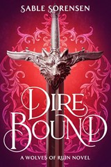 Dire Bound - Sable Sorensen - 9781911751205