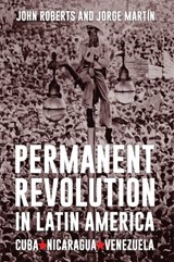 Permanent Revolution in Latin America - John Roberts - 9781913026011