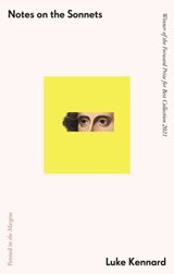 Notes on The Sonnets - Luke Kennard - 9781913850029