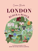 London, Block by Block - Cierra Block - 9781914317552