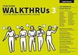 Teaching WalkThrus 3: Five-step guides to instructional coaching - Tom Sherrington - 9781915361363