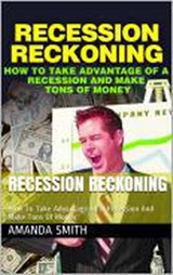 Recession Reckoning - Amanda Smith - 9781916028579