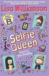 Bigg School: Selfie Queen - Lisa Williamson - 9781916558526