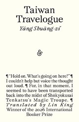 Taiwan Travelogue: Winner of the 2026 International Booker Prize - Yang Shuang-zi - 9781916751651